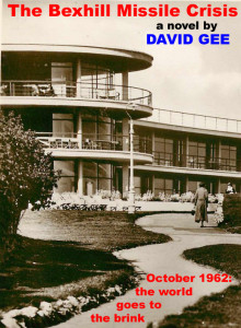 This was my original idea for the cover, featuring Bexhill's landmark De La Warr Pavilion. As you can see, we've gone for something completely different (although the gazebo stands on the seaward side of the Pavilion.